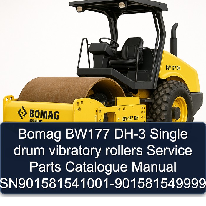 Bomag BW177 DH-3 Single drum vibratory rollers Service Parts Catalogue Manual SN901581541001-901581549999