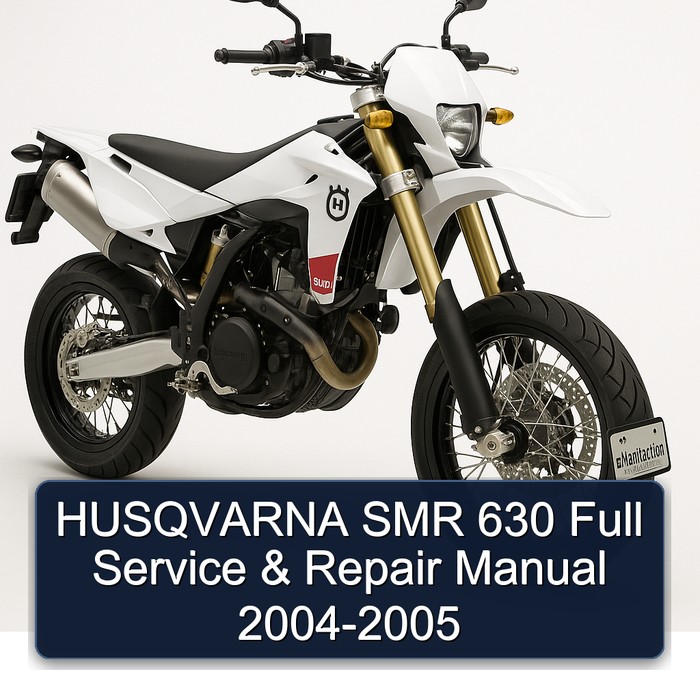 HUSQVARNA SMR 630 Full Service & Repair Manual 2004-2005