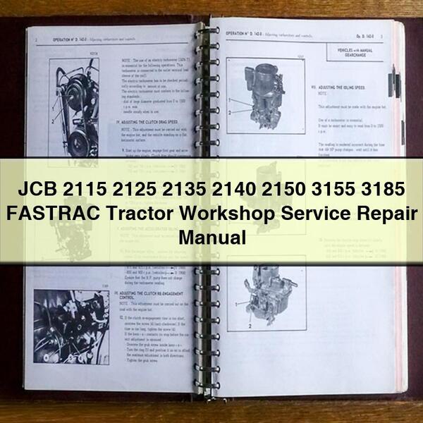 JCB 2115 2125 2135 2140 2150 3155 3185 FASTRAC Tractor Workshop Service Repair Manual