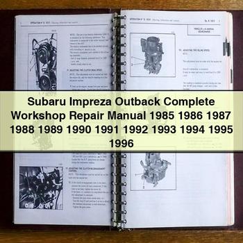 Subaru Impreza Outback Complete Workshop Repair Manual 1985 1986 1987 1988 1989 1990 1991 1992 1993 1994 1995 1996 
