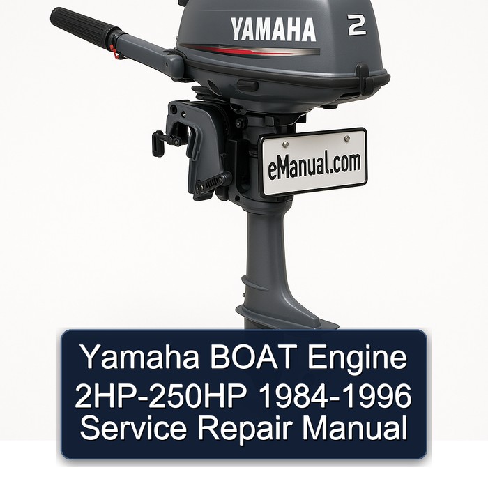 Yamaha BOAT Engine 2HP-250HP 1984-1996 Service Repair Manual