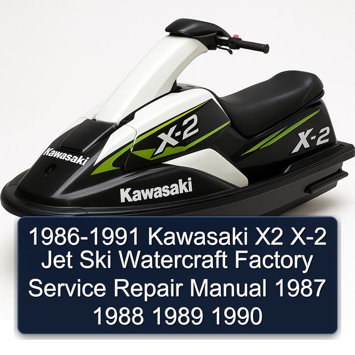 1986-1991 Kawasaki X2 X-2 Jet Ski Watercraft Factory Service Repair Manual 1987 1988 1989 1990
