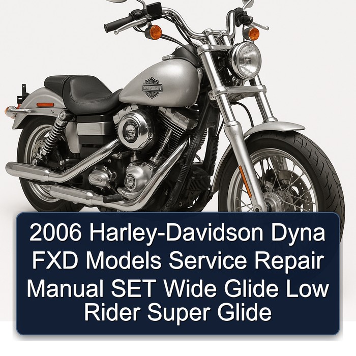 2006 Harley-Davidson Dyna FXD Models Manual de servicio y reparación SET Wide Glide Low Rider Super Glide