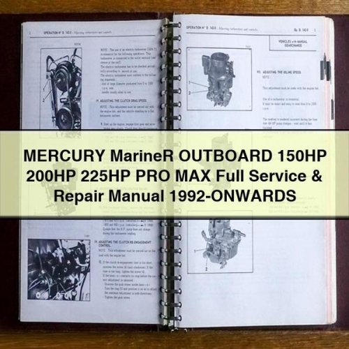 MERCURY MarineR OUTBOARD 150HP 200HP 225HP PRO MAX Full Manual de servicio y reparación 1992-ONWARDS PDF Download
