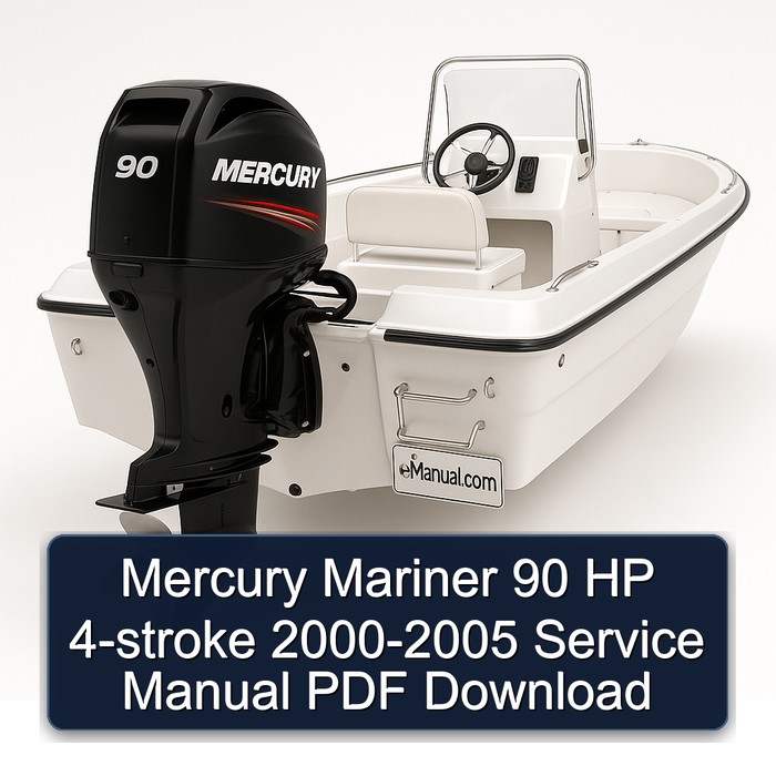 Mercury Mariner 90 HP 4-stroke 2000-2005 Service Manual PDF Download