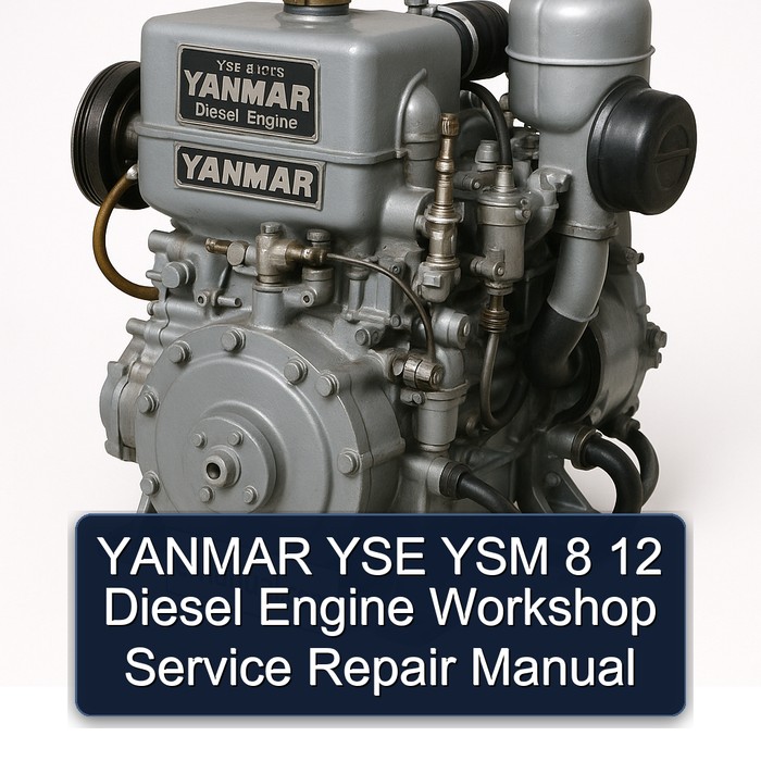 YANMAR YSE YSM 8 12 Diesel Engine Workshop Service Repair Manual