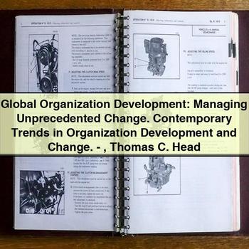 Global Organization Development: Managing Unprecedented Change - Thomas C. Head PDF Download