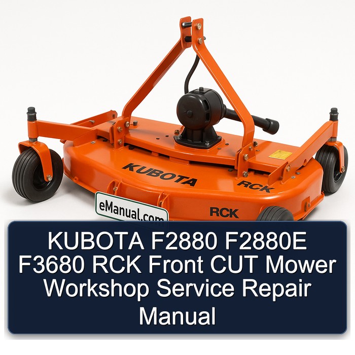 KUBOTA F2880 F2880E F3680 RCK Front CUT Mower Workshop Service Repair Manual