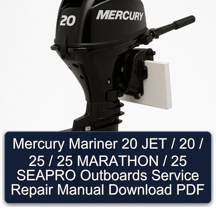 Mercury Mariner 20 JET / 20 / 25 / 25 MARATHON / 25 SEAPRO Outboards Manual de servicio y reparación Download PDF