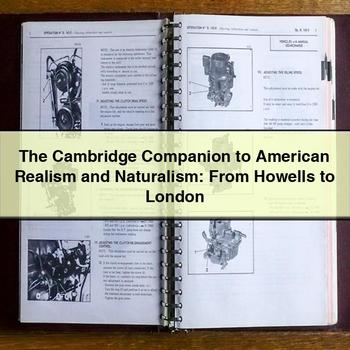 The Cambridge Companion to American Realism and Naturalism: from Howells to London PDF Download