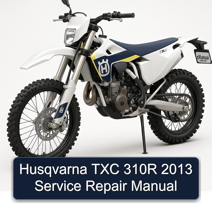 Husqvarna TXC 310R 2013 Manual de servicio y reparación