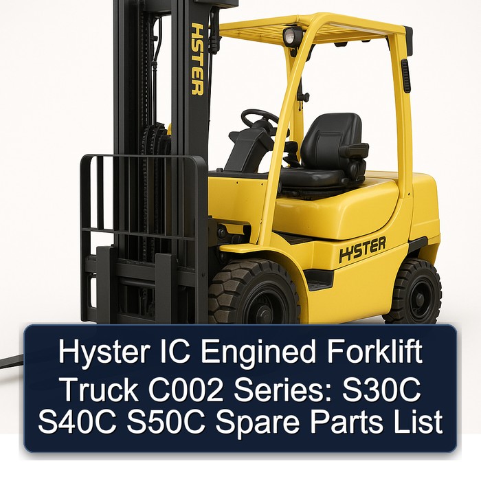 Lista de Refacciones para Montacargas Hyster IC Serie C002: S30C, S40C, S50C