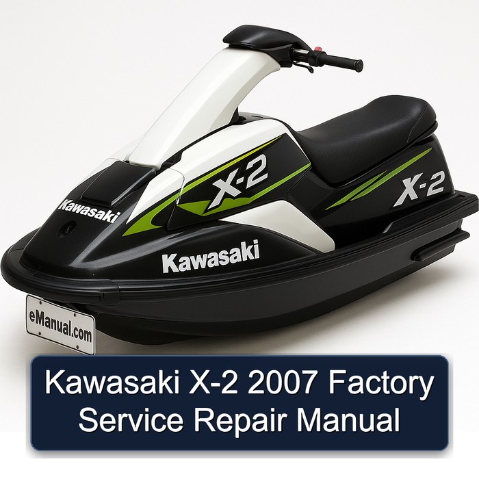 Kawasaki X-2 2007 Factory Service Repair Manual