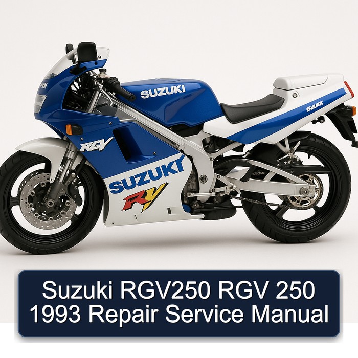 Suzuki RGV250 RGV 250 1993 Repair Service Manual