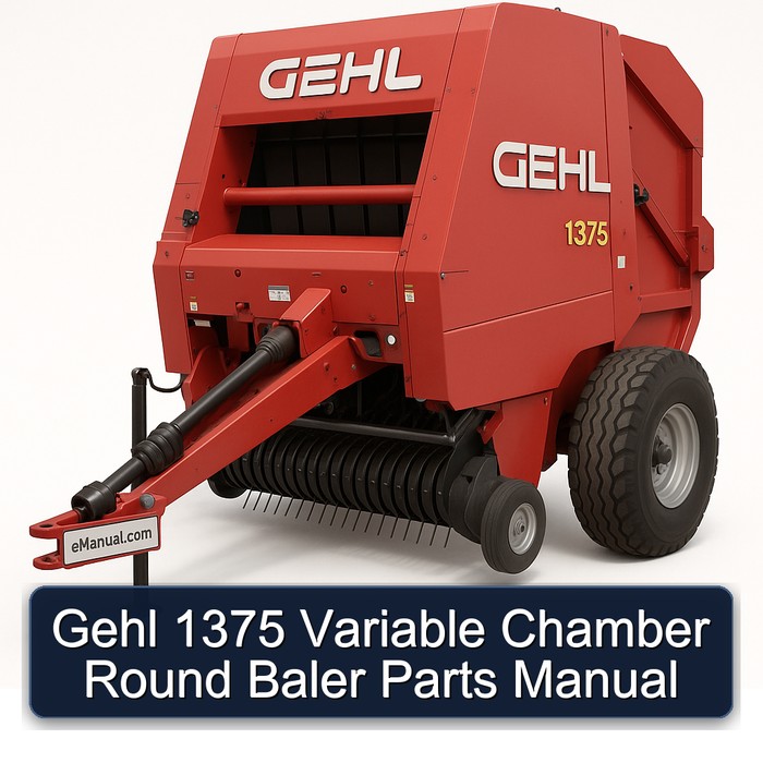 Gehl 1375 Variable Chamber Round Baler Parts Catalog PDF Download
