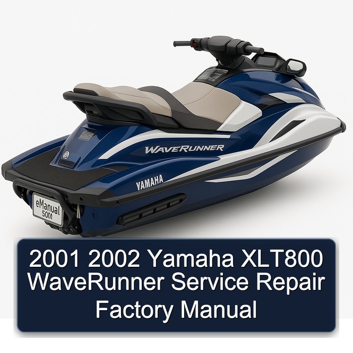2001 2002 Yamaha XLT800 WaveRunner Service Repair Factory Manual