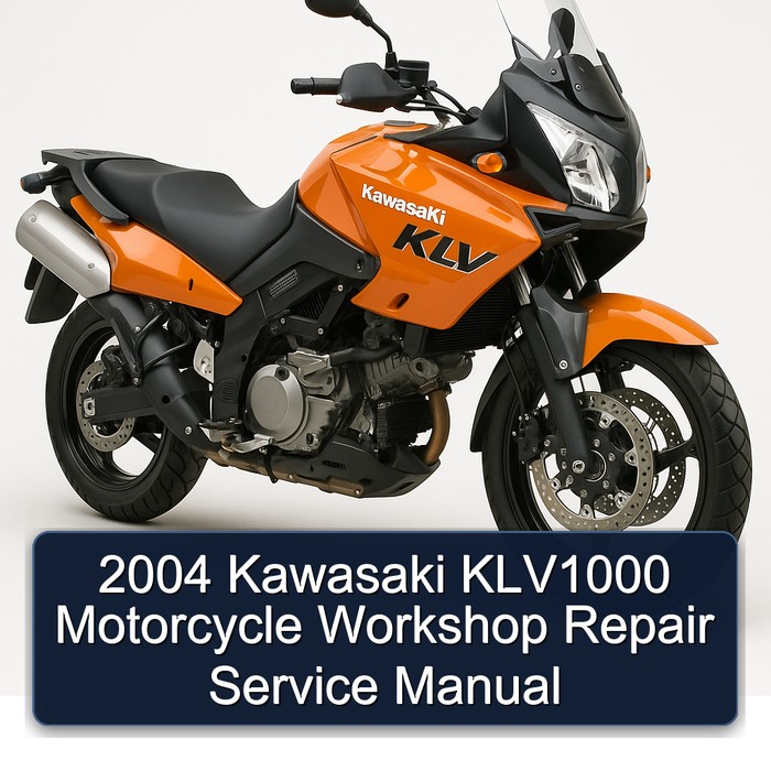 2004 Kawasaki KLV1000 Motorcycle Workshop Repair Service Manual