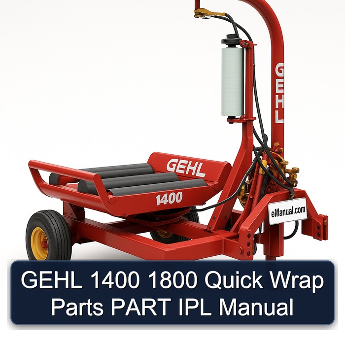 Gehl 1400 1800 Quick Wrap Parts Part Ipl Manual PDF Download