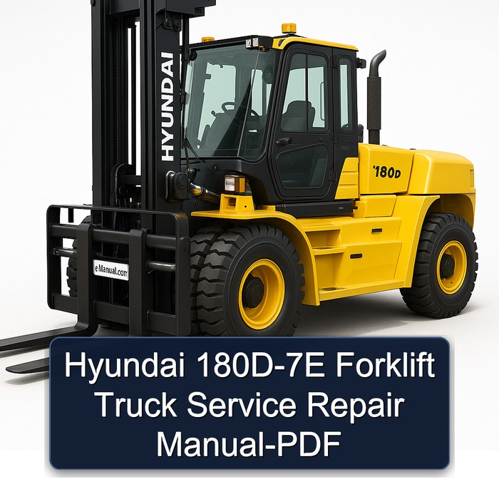 Hyundai 180D-7E Forklift Truck Service Repair Manual-PDF