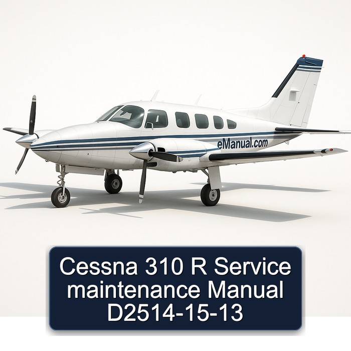 Cessna 310 R Service maintenance Manual D2514-15-13