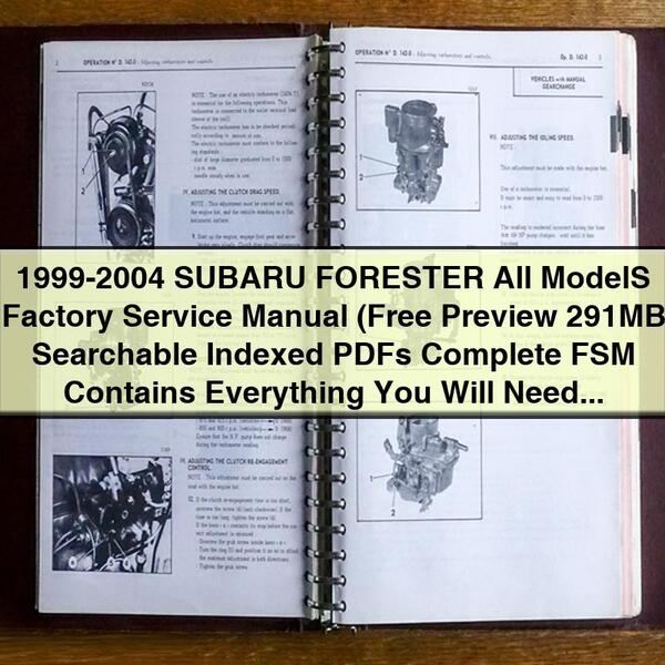 1999-2004 SUBARU FORESTER All ModelS Factory Service Manual Complete FSM 