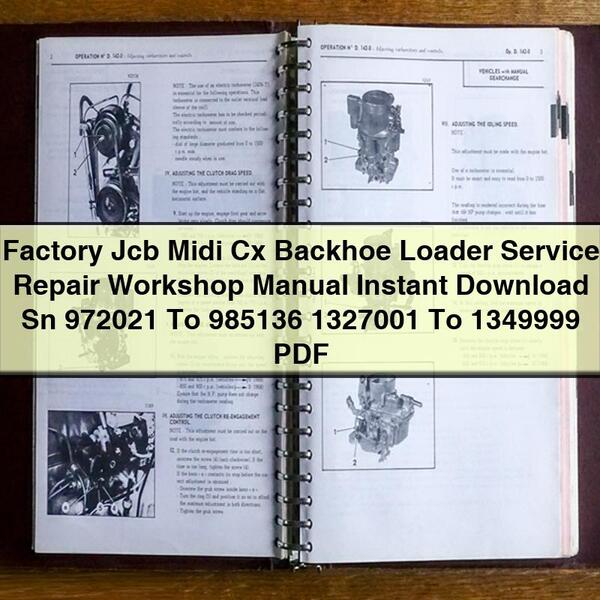 Factory Jcb Midi Cx Backhoe Loader Service Repair Workshop Manual Sn 972021 To 985136 1327001 To 1349999