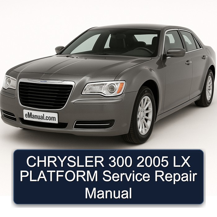 CHRYSLER 300 2005 LX PLATFORM Manual de servicio y reparación