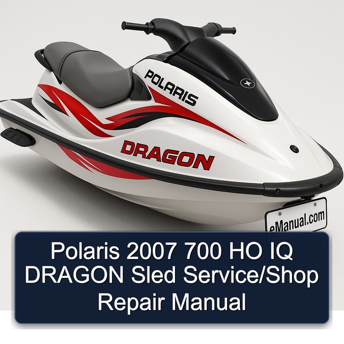 Polaris 2007 700 HO IQ DRAGON Sled Service/Shop Repair Manual 