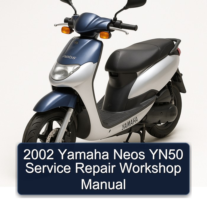 2002 Yamaha Neos YN50 Service Repair Workshop Manual 