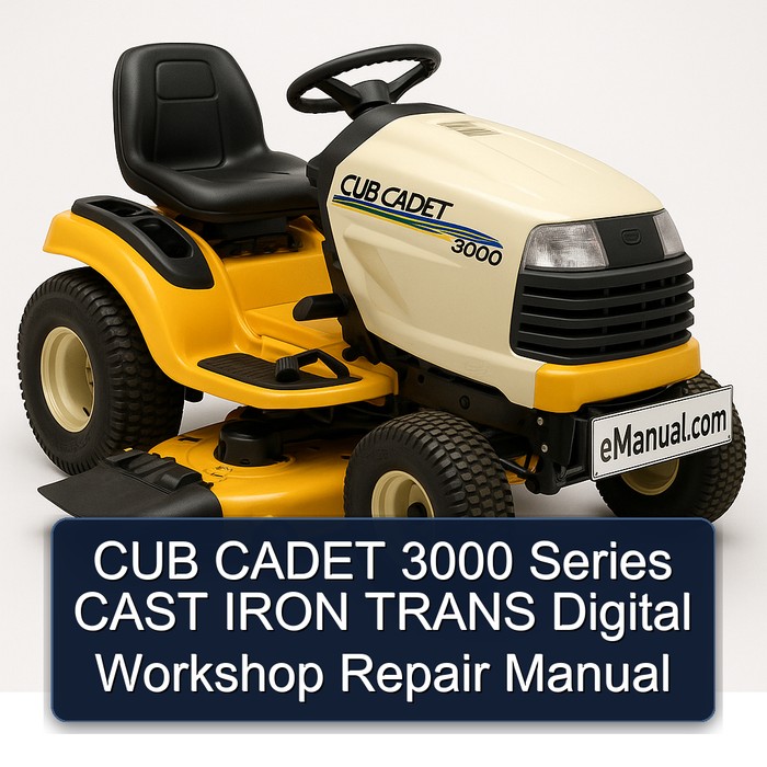 CUB CADET 3000 Series CAST IRON TRANS Digital Workshop Repair Manual