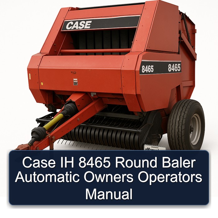 Case IH 8465 Round Baler Automatic Owners Operators Manual