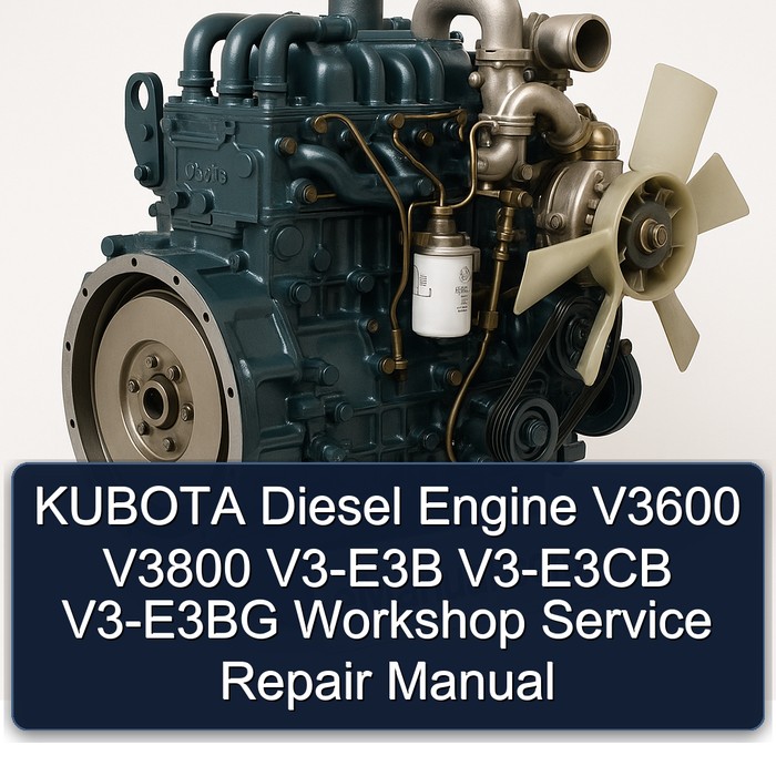 Manual de Servicio y Reparación para Motores Diesel Kubota V3600 V3800 V3-E3B V3-E3CB V3-E3BG