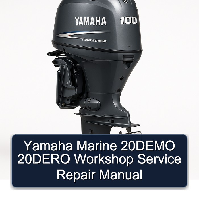 Yamaha Marine 20DEMO 20DERO Workshop Service Repair Manual PDF Download