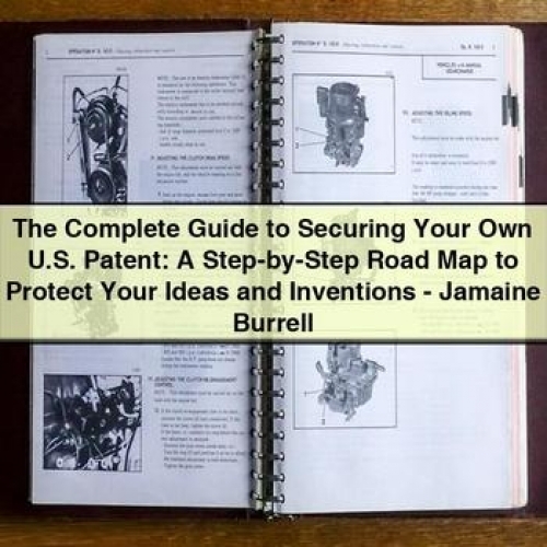 The Complete Guide to Securing Your Own U.s. Patent PDF Download