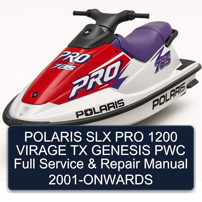 POLARIS SLX PRO 1200 VIRAGE TX GENESIS PWC Full Manual de servicio y reparación 2001-ONWARDS