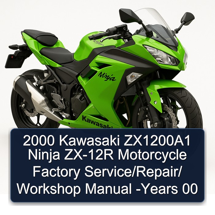2000 Kawasaki ZX1200A1 Ninja ZX-12R Motorcycle Factory Service/Repair/ Workshop Manual -Years 00