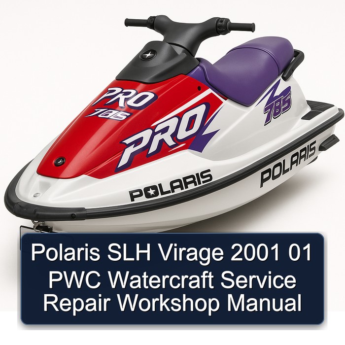 Polaris SLH Virage 2001 01 PWC Watercraft Service Repair Workshop Manual