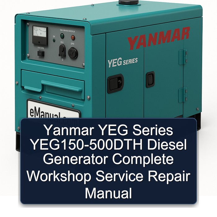 Yanmar YEG Series YEG150-500DTH Diesel Generator Complete Workshop Service Repair Manual