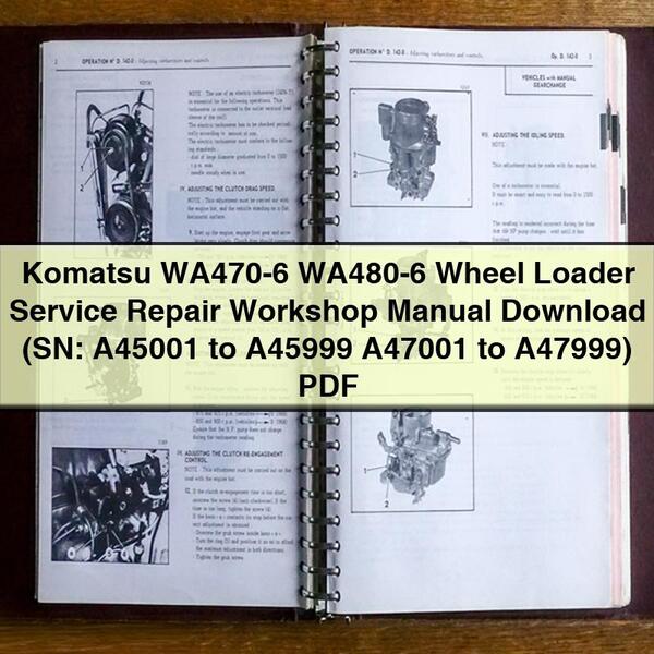 Komatsu WA470-6 WA480-6 Wheel Loader Service Repair Workshop Manual (SN: A45001 to A45999 A47001 to A47999)
