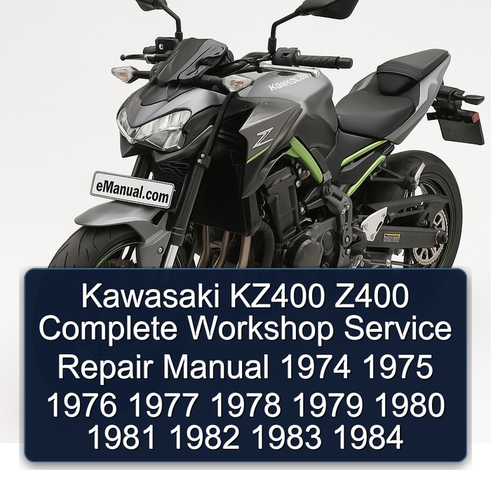 Kawasaki KZ400 Z400 Complete Workshop Service Repair Manual 1974 1975 1976 1977 1978 1979 1980 1981 1982 1983 1984