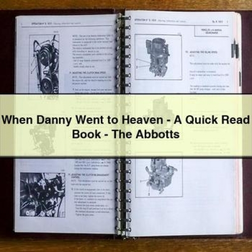 When Danny Went to Heaven - a Quick Read Book - the Abbotts PDF Download