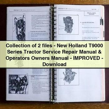 Collection of 2 Files-New Holland T9000 Series Tractor Service Repair Manual & Operators Owners Manual PDF Download