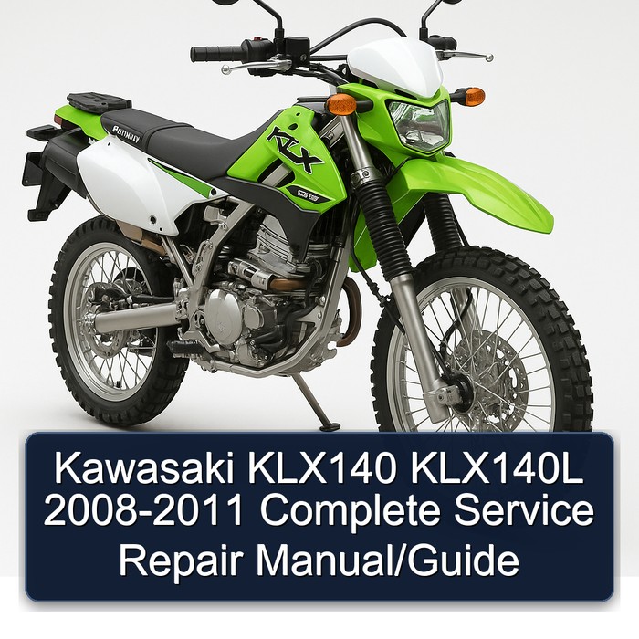 Kawasaki KLX140 KLX140L 2008-2011 Complete Manual de servicio y reparación/Guide