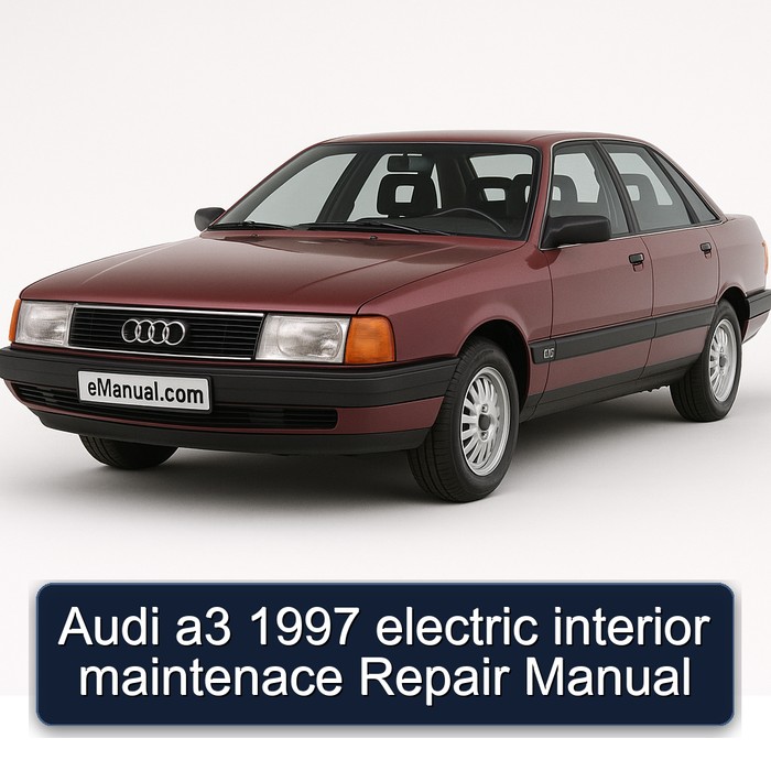 Audi a3 1997 electric interior maintenace Repair Manual