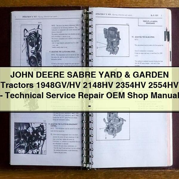 JOHN DEERE SABRE YARD & GARDEN Tractors 1948GV/HV 2148HV 2354HV 2554HV-Technical Service Repair OEM Shop Manual-PDF 