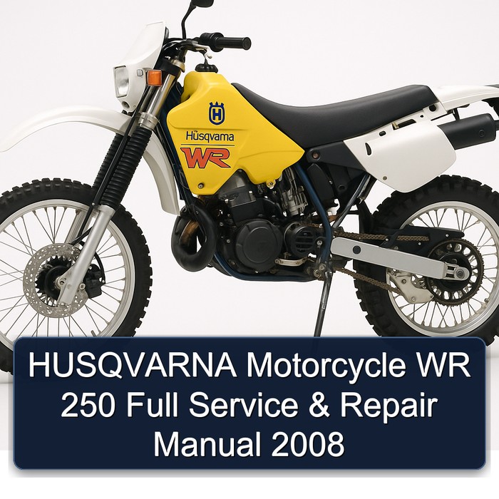 HUSQVARNA Motorcycle WR 250 Full Manual de servicio y reparación 2008