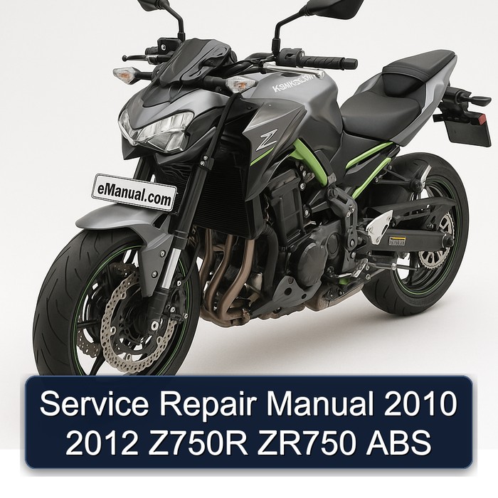 Service Repair Manual 2010 2012 Z750R ZR750 ABS