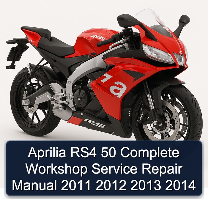 Aprilia RS4 50 Manual completo de servicio y reparación del taller 2011 2012 2013 2014