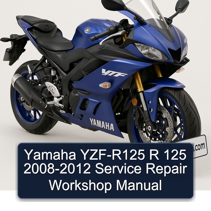 Yamaha YZF-R125 R 125 2008-2012 Service Repair Workshop Manual