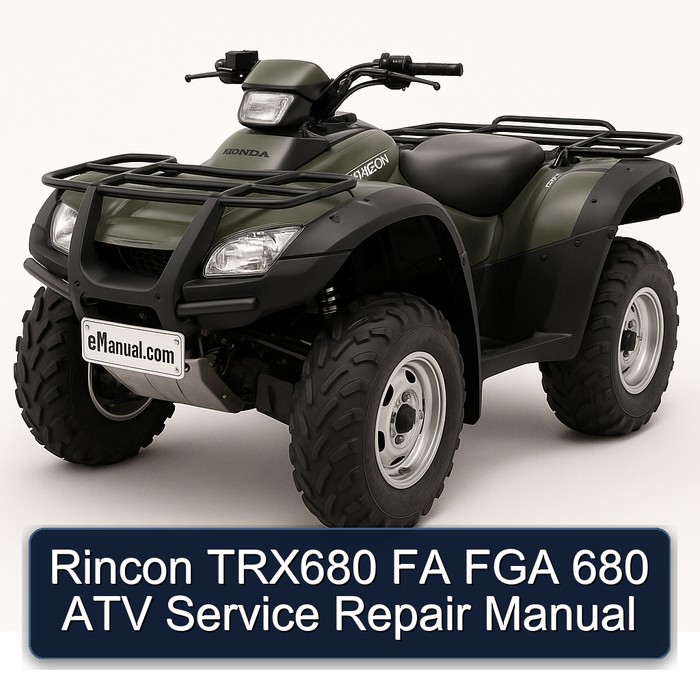 Rincon TRX680 FA FGA 680 ATV Manual de servicio y reparación